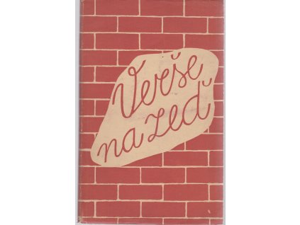 Verše na zeď : básníkův rok 1936-1937 : sborníček satiry a ironie na rok 1937, Vincy Schwarz (sest.), 1937