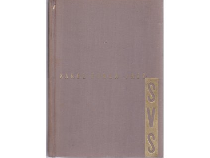 Jazz - Román o dětech války, Karel Fiala, 1933