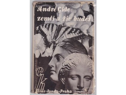 Zemři a živ budeš - Si le grain ne meurt, André Gide, 1933