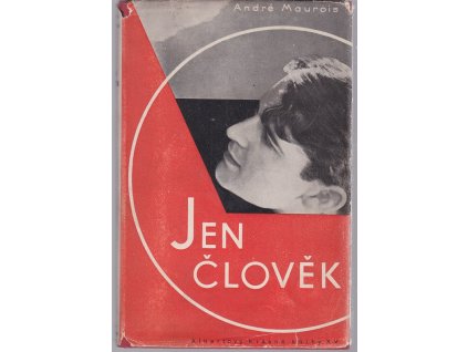 Jen člověk, André Maurois, 1938