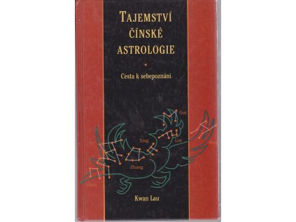 Tajemství čínské astrologie