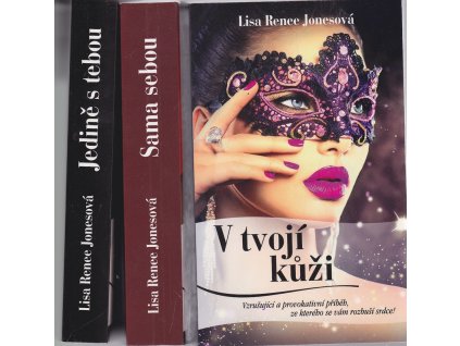 V tvojí kůži, Sama sebou, Jedině s tebou, Lisa Renee Jonesová, 2017