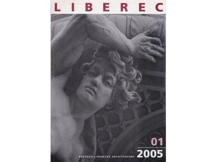 Liberec 2005, 01 - Ročenka liberecké architektury