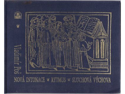 Nová intonace, rytmus, sluchová výchova, Vladimír Poš, 1998