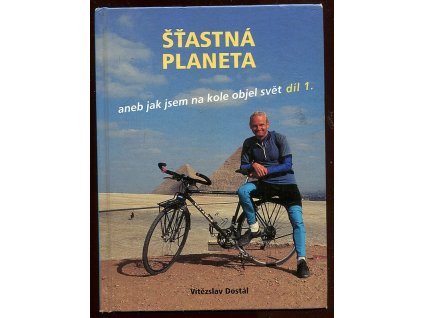 Šťastná planeta aneb Jak jsem na kole objel svět díl 1., Vítězslav Dostál, 1997