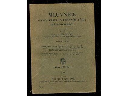 Mluvnice jazyka českého pro vyšší třídy středních škol, Al. Gregor, 1946