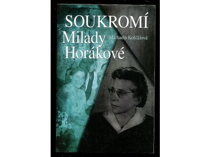 Soukromí Milady Horákové, Michaela Košťálová, 2014