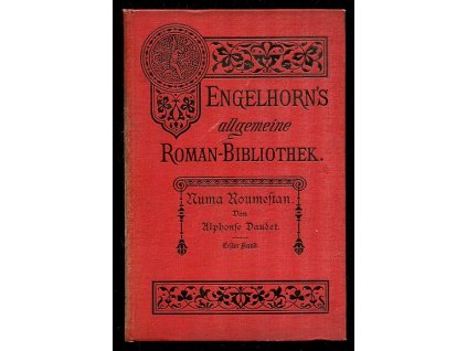 Numa Roumestan - Roman in Zwei Banden - Erster Band, Alphonse Daudet, 1889