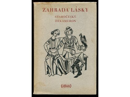 Zahrada lásky : staročeský Dekameron, Milan Maralík, 1948