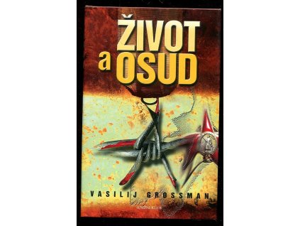 Život a osud, Vasilij Grossman, 2009