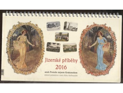 Jizerské příběhy 2016 - aneb Protože nejsem Krakonošem - dobové pohlednice s texty Kláry Hoffmanové
