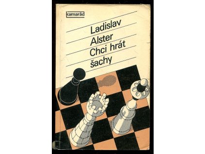 Chci hrát šachy, Ladislav Alster, 1980