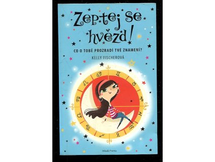 Zeptej se hvězd! - co o tobě prozradí tvé znamení?, 2012