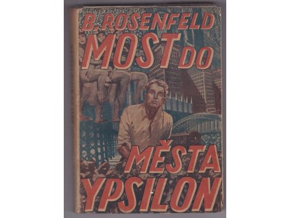 Most do města Ypsilon