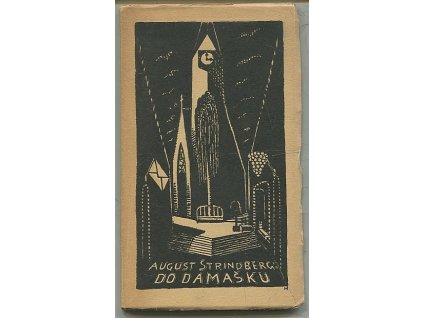 Do Damašku. sv.1, August Strindberg, 1923