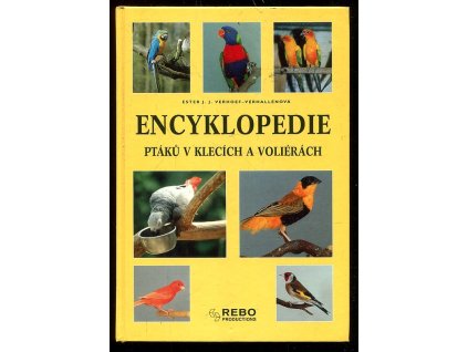 Encyklopedie ptáků v klecích a voliérách, Esther Verhoef-Verhallen, 1999
