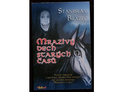 Mrazivý dech starých časů, Stanislav Brabec, 2014