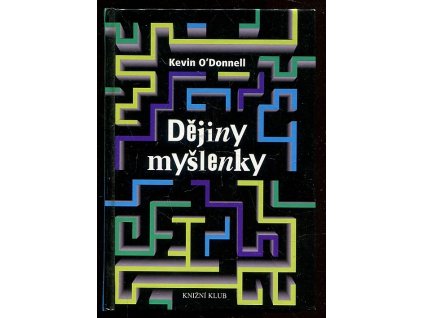 Dějiny myšlenky, Kevin O'Donnell, 2004