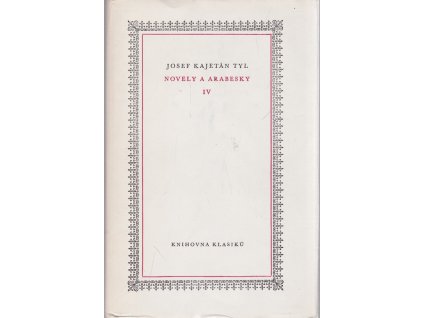 Novely a arabesky IV., Josef Kajetán Tyl, 1977