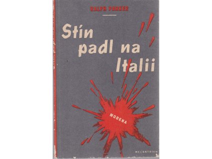 Stín padl na Itálii
