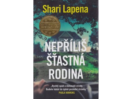 Nepříliš šťastná rodina, Lapena Shari, 2022