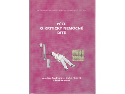 Péče o kriticky nemocné dítě
