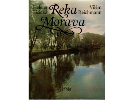 Řeka Morava, Helena Lisická, 1976