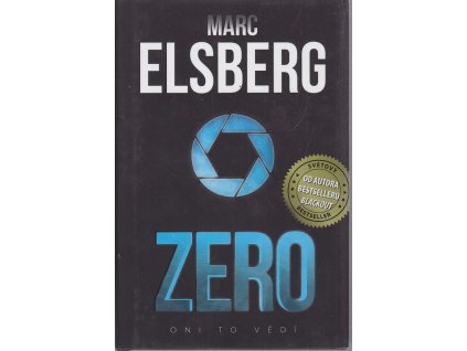 Zero - Oni to vědí, Marc Elsberg, 2018