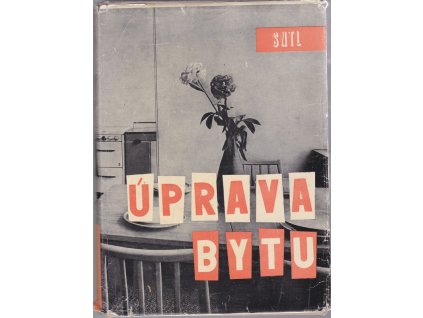 Úprava bytu - příprava pro svépomocné stavební a řemeslné práce, Václav Tajovský, 1961