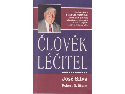 Člověk léčitel, José Silva, 1996