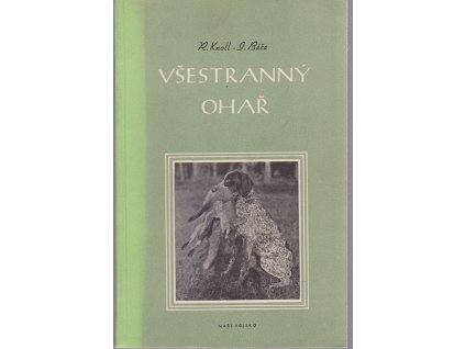 Všestranný ohař - Jeho výcvik a vedení, Richard Knoll, 1953