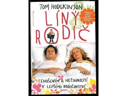 240639 liny rodic lenosenim a necinnosti k lepsimu rodicovstvi zaruceny navod jak byt pohodovym rodicem