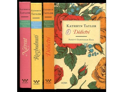 Panství Daringham Hall - Dědictví + Rozhodnutí + Návrat, Kathryn Taylor, 2015