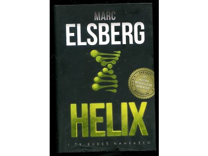 Helix i ty budeš nahrazen, Marc Elsberg, 2019