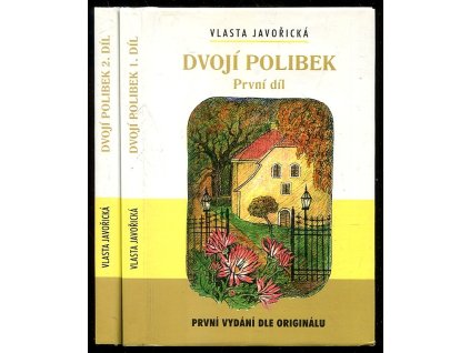Dvojí polibek, Vlasta Javořická, 2007