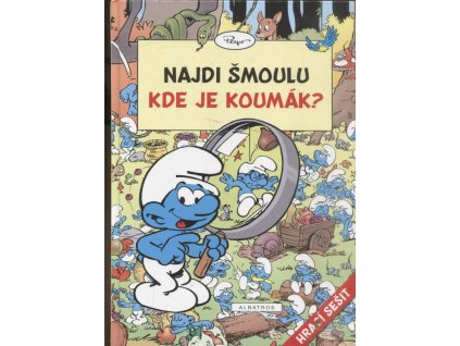 Najdi šmoulu - Kde je koumák?, Thierry Culliford, 2014