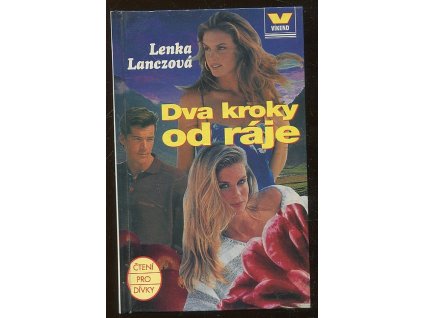 Dva kroky od ráje, Lenka Lanczová, 1998