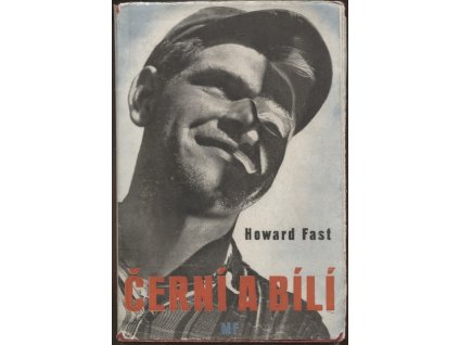 Černí a bílí, Howard Fast, 1948