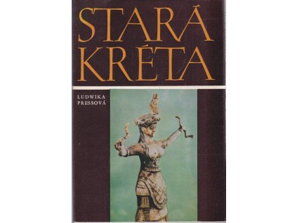 Stará Kréta : život za časů krále Mínóa, Ludwika Press, 1978