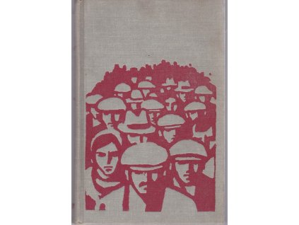 Vstanou noví bojovníci, Antonín Zápotocký, 1971