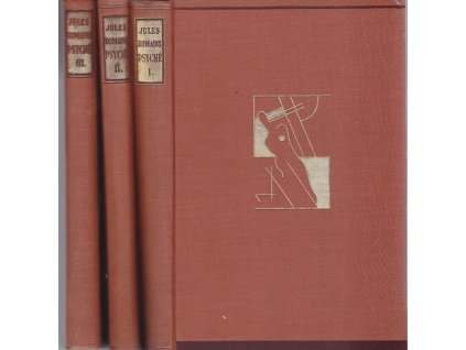 Psyché - KOMPLET 3 DÍLY - 1. díl, Luciana, 2. díl, Bůh těl, 3. díl, Když loď zvedla kotvu, Jules Romains, 1931