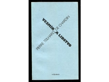 Vesmír a lidstvo, Pierre Teilhard de Chardin, 1990