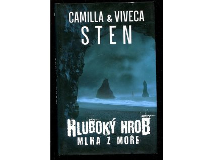Hluboký hrob 2. - Mlha z moře, Camilla Sten, 2020