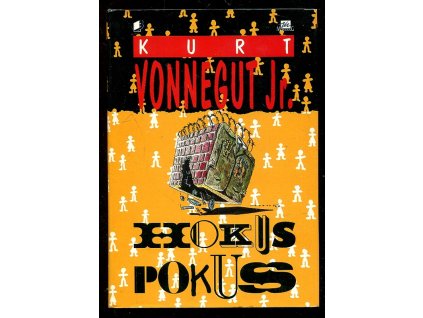 Hokus pokus, Kurt Vonnegut, 1995