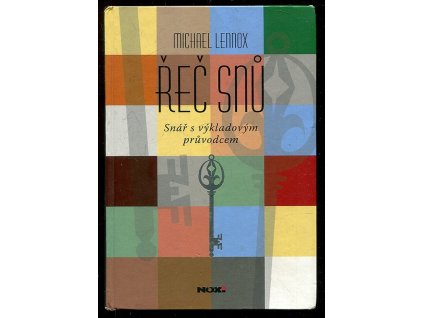 Řeč snů - Snář s výkladovým průvodcem, Michael Lennox, 2013