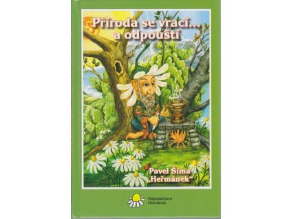 Příroda se vrací a odpouští, Pavel Šíma, 2014