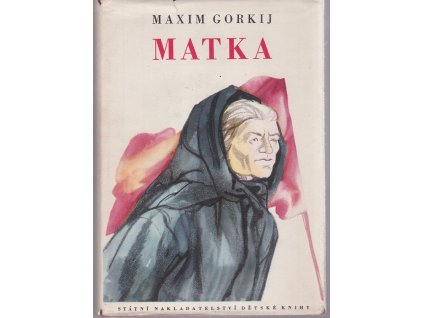 Matka, Maksim Gor'kij, 1951