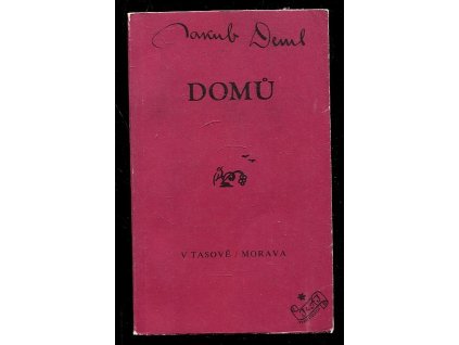 Domů, Jakub Deml, 1990