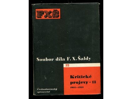 Kritické projevy. Sv. 13. 1925-1928, F. X Šalda, 1963