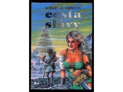 Cesta slávy, Robert A Heinlein, 1992